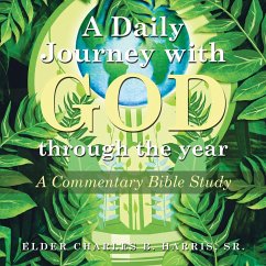 A Daily Journey with God Through the Year - Harris Sr., Elder Charles B.