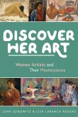 Discover Her Art: Women Artists and Their Masterpieces