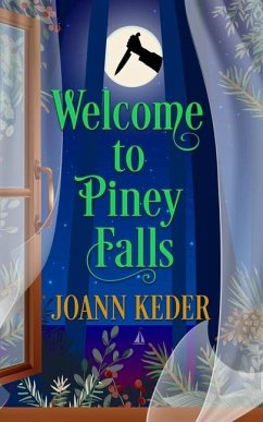 Welcome to Piney Falls - Keder, Joann