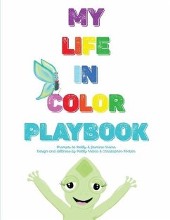 Life In Color Playbook: Activity Book to discover you - Viera, Kelly L.