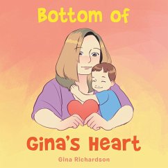 Bottom of Gina's Heart - Richardson, Gina