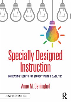 Specially Designed Instruction (eBook, PDF) - Beninghof, Anne M.