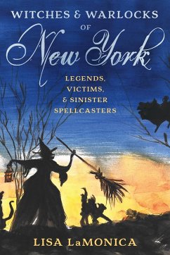 Witches and Warlocks of New York - LaMonica, Lisa