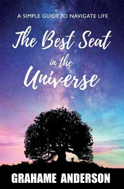 The Best Seat in the Universe - Anderson, Grahame