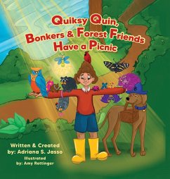 Quiksy Quin, Bonkers & Forest Friends Have a Picnic - Jasso, Adriana S.