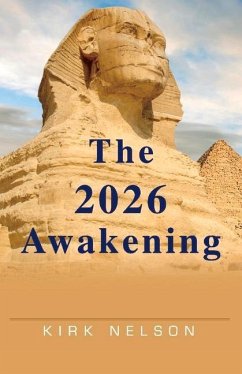 The 2026 Awakening - Nelson, Kirk