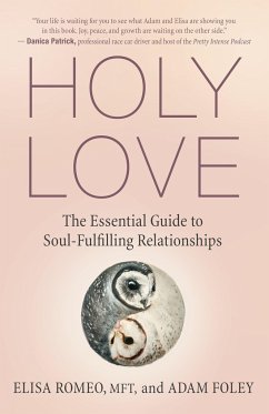 Holy Love - Foley, Adam; Romeo, Elisa