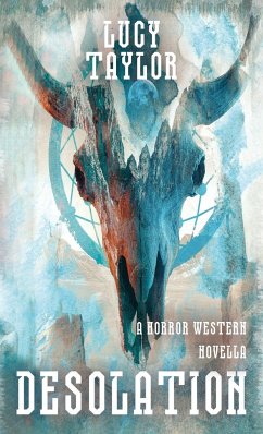 Cover Desolation: A Horror Western Novella