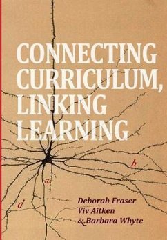 Connecting Curriculum, Linking Learning - Fraser, Deborah; Aitken, Viv; Whyte, Barbara