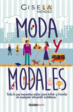 Moda Y Modales - Méndez, Gisela