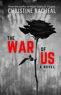 The War of Us - Racheal, Christine