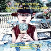 Lets Be Friends!: Meet New Friends from Around the World Discovering Their Character Strength Volume 1