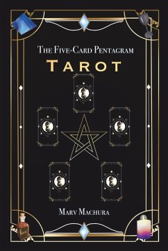 The Five-Card Pentagram Tarot - Machura, Marv