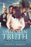 Unspoken Truth: From a Buried Past