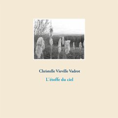 L'étoffe du ciel - Vieville Vadrot, Christelle