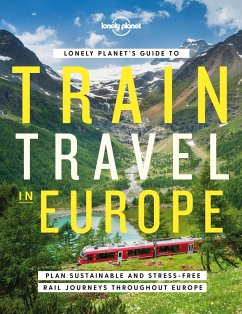 Lonely Planet's Guide to Train Travel in Europe - Lonely Planet