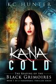 Kana Cold: The Reaping of the Black Grimoires