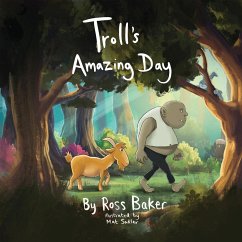 Troll's Amazing Day - Baker, Ross