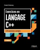 Exercices en langage C++: 178 exercices corrigés