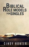 Biblical Role Models for Singles