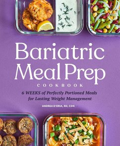 Bariatric Meal Prep Cookbook - D'Oria, Andrea