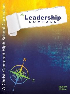 My Leadership Compass: A Christ-Centered High School Curriculum - Student Edition - Barnes, Caroline; Price, Lise
