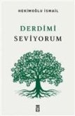 Derdimi Seviyorum