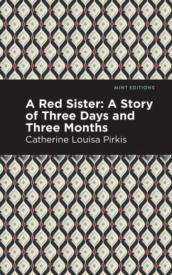 A Red Sister - Pirkis, Catherine Louisa