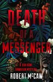 Death of a Messenger: Volume 3