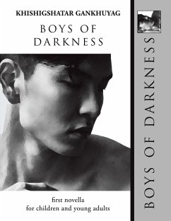 Boys of Darkness - Gankhuyag, Khishigshatar
