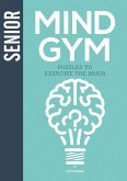 Senior Mind Gym: Puzzles to Exercise the Brain