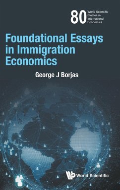 FOUNDATIONAL ESSAYS IN IMMIGRATION ECONOMICS - George J Borjas
