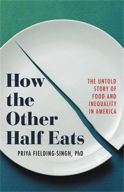 How the Other Half Eats - Fielding-Singh, Priya
