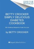 Betty Crocker Simply Delicious Diabetes Cookbook