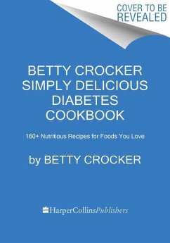 Betty Crocker Simply Delicious Diabetes Cookbook - Betty Crocker