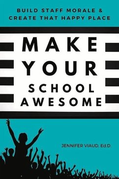 Make Your School Awesome - Viaud, Jennifer