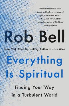 Everything Is Spiritual - Bell, Rob