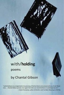 With/Holding - Gibson, Chantal