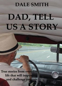 Dad, Tell us a Story - Smith, Dale O'Brien