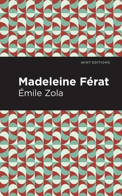 Madeleine Férat - Zola, Émile