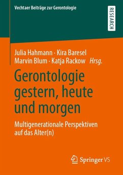 Gerontologie gestern, heute und morgen (eBook, PDF)