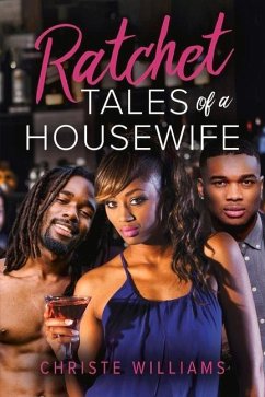 Ratchet Tales of a Housewife - Williams, Christe