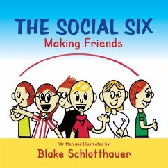 Social Six, Making Friends - Schlotthauer, Blake
