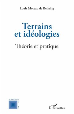 Terrains et idéologies - Moreau de Bellaing, Louis