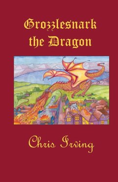 Grozzlesnark the Dragon - Irving, Chris J