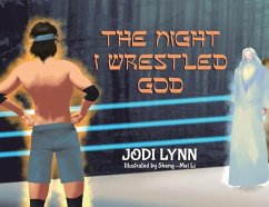 The Night I Wrestled God - Lynn, Jodi