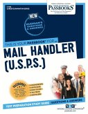 Mail Handler (U.S.P.S.) (C-462): Passbooks Study Guide Volume 462