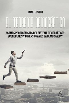 El teorema democrático - Fuster, Jaime