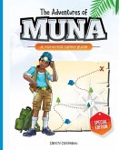 The Adventures of Muna (Special Edition): A kid to kid safety guide