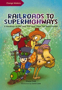 Railroads to Superhighways - Hwee, Goh